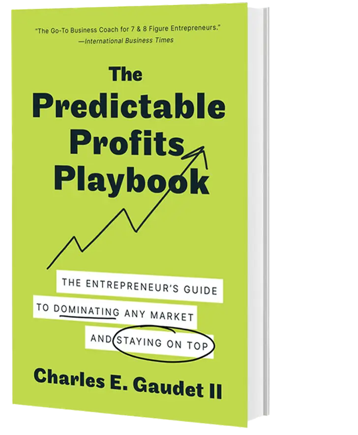 The Predictable Profits Playbook by Charles Gaudet