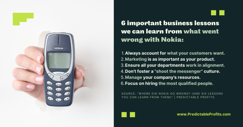 6 important business lessons we can learn from what went wrong with Nokia - Predictable Profits