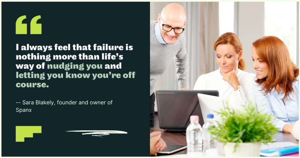 I always feel that failure is nothing more than life’s way of nudging you and letting you know you’re off course - Predictable Profits