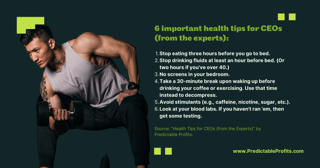 6 important health tips for CEOs (from the experts) - Predictable Profits