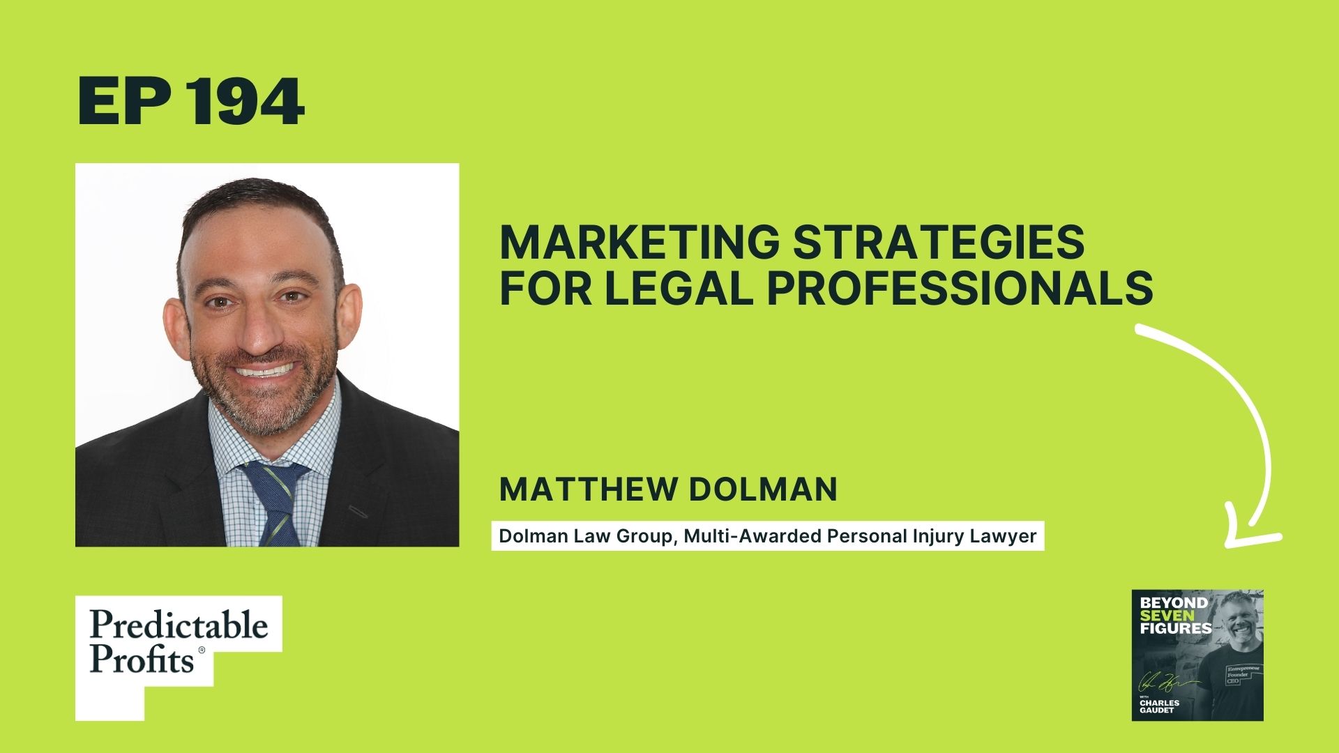 Marketing Strategies for Legal Professionals feat. Matthew Dolman…
