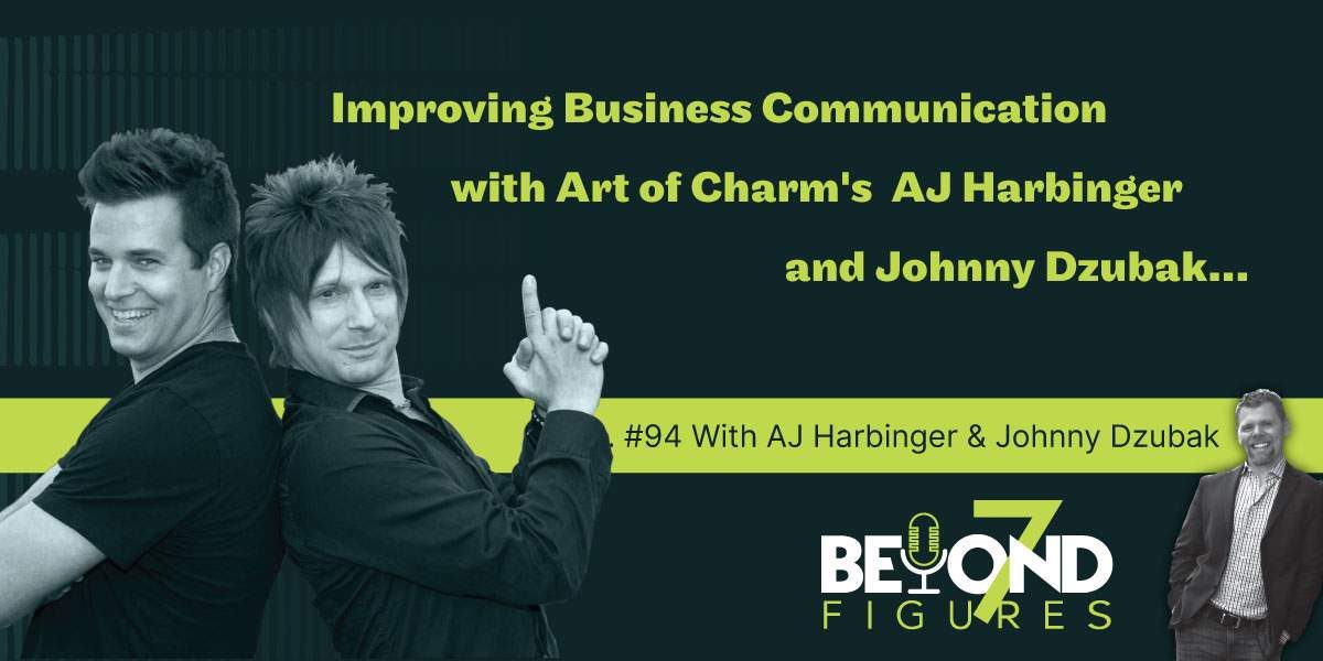 The Art of Charm Podcast "Improving Business Communication"