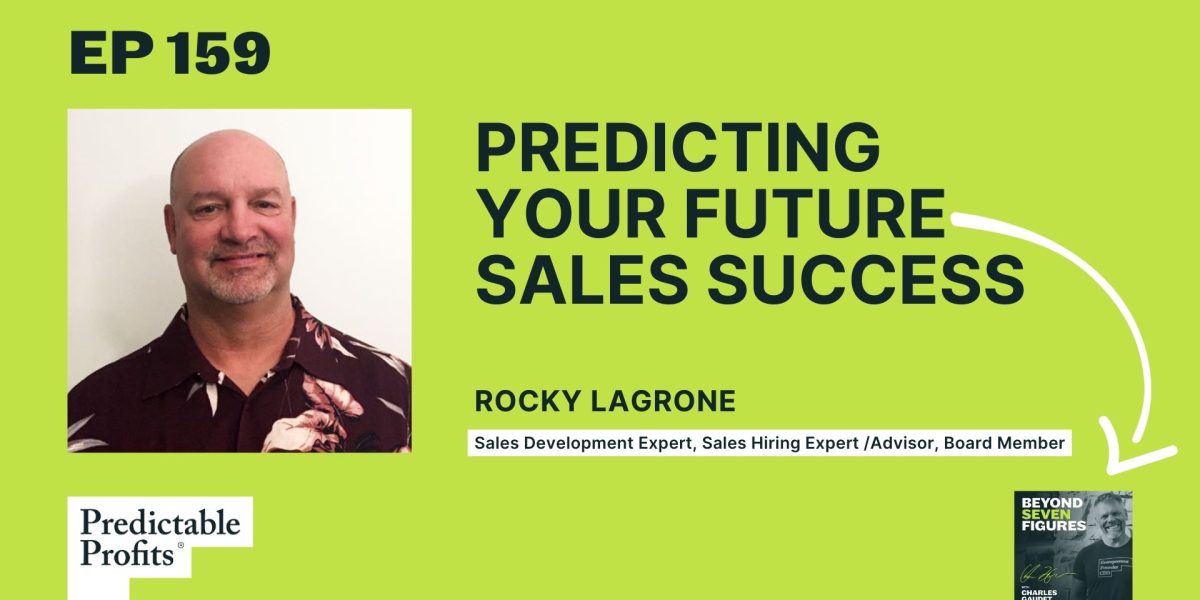 159. Powering your sales team feat. Rocky LaGrone