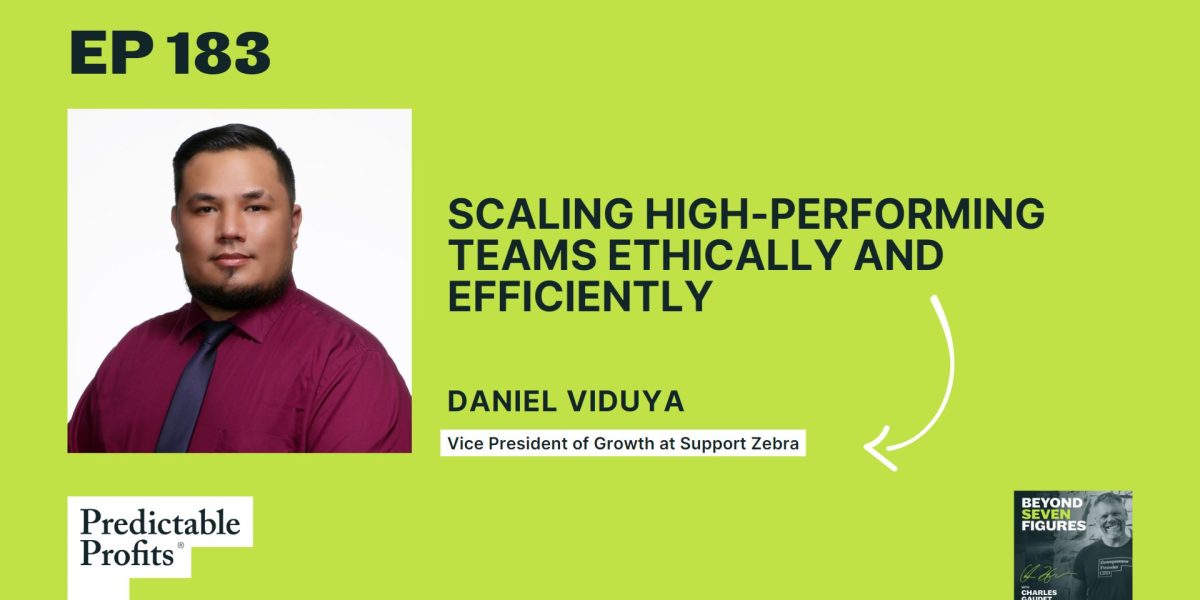 183. Scaling High-Performing Teams Ethically and Efficiently feat. Daniel Viduya