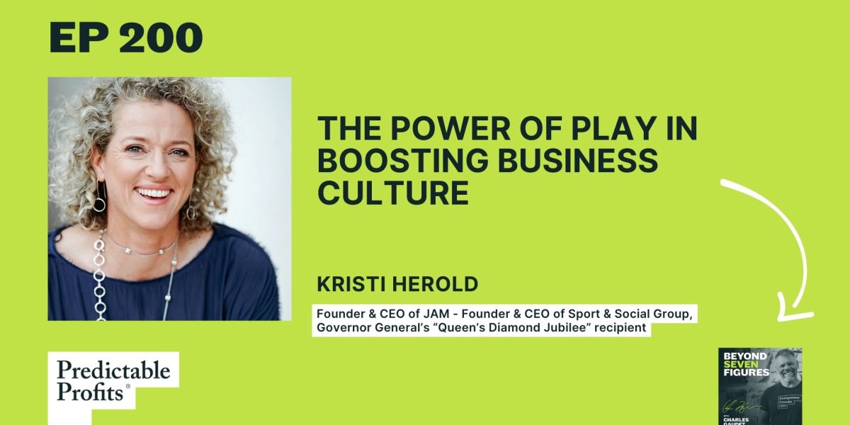 200. The Power of Play in Boosting Business Culture feat. Kristi Herold